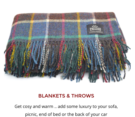 BLANKETS & THROWS Get cosy and warm .. add some luxury to your sofa,  picnic, end of bed or the back of your car